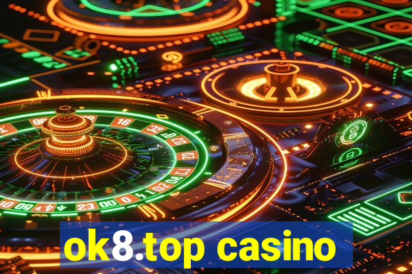 ok8.top casino